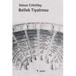 Bellek Tiyatrosu - Simon Critchley