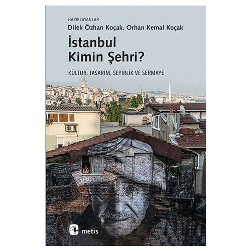 İstanbul Kimin Şehri?  Kolektif
