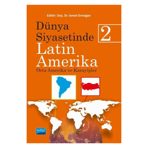 Dünya Siyasetinde Latin Amerika 2 İsmail Ermağan