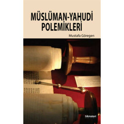 Müslüman - Yahudi Polemikleri - Mustafa Göregen