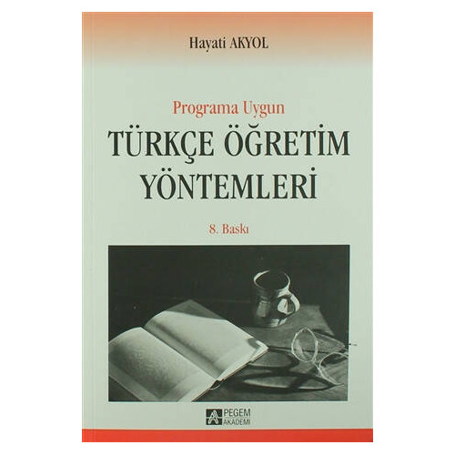 Türkçe Öğretim Yöntemleri Hayati Akyol