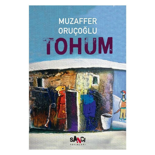 Tohum - Muzaffer Oruçoğlu