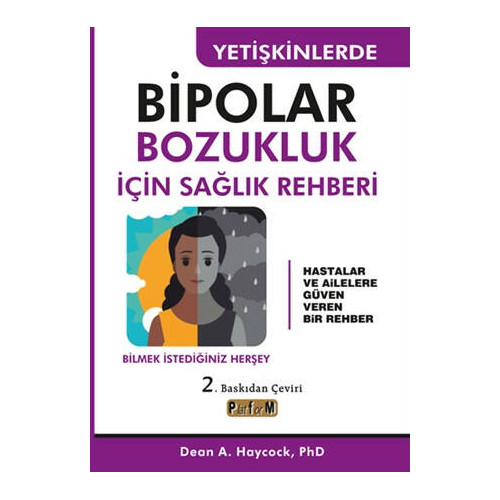 Yetişkinlerde Bipolar Bozukluk için Sağlık Rehberi Dean A. Haycock