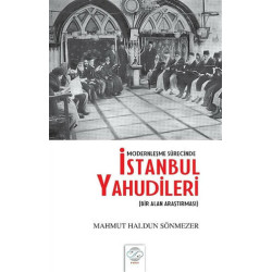Modernleşme Sürecinde İstanbul Yahudileri - Mahmut Haldun Sönmezer