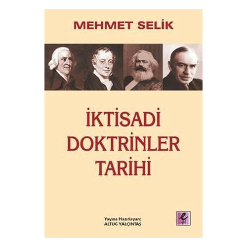 İktisadi Doktrinler Tarihi - Mehmet Selik