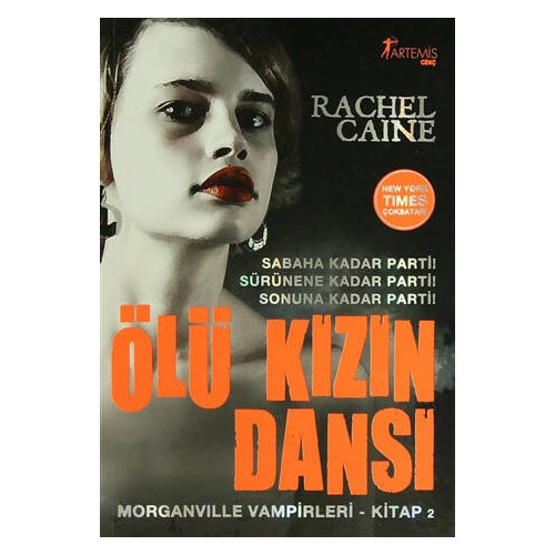 Ölü Kızın Dansı - Morganville Vampirleri Serisi 2.Kitap Rachel Caine