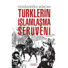 Türklerin İslamlaşma Serüveni Yatağanoğlu Alimcan