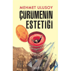 Çürümenin Estetiği Mehmet Ulusoy