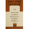 Eski Türk Oyunları 1-4 Zoraki Tabip