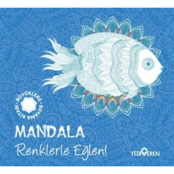 Mandala - Renklerle Eğlen! - Büyüklere Boyama Kitabı  Kolektif