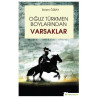 Oğuz Türkmen Boylarından Varsaklar - Ekrem Özbay