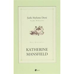 Şarkı Söyleme Dersi Katherine Mansfield