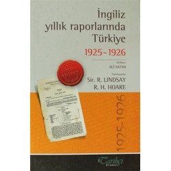 İngiliz Yıllık Raporlarında Türkiye 1925 - 1926 H. Hoare