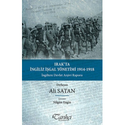 Irak'ta İngiliz İşgal Yönetimi  1914-1918 - Ali Satan