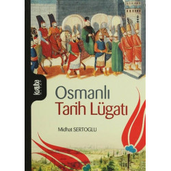 Osmanlı Tarih Lügatı Midhat...