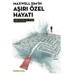 Maxwell Sim'in Aşırı Özel Hayatı - Jonathan Coe