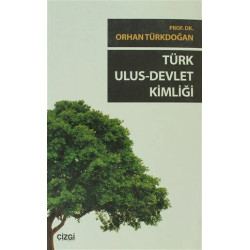 Türk Ulus - Devlet Kimliği...