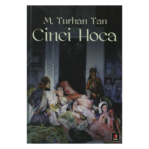 Cinci Hoca - M. Turhan Tan
