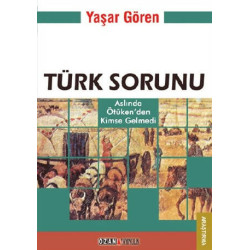 Türk Sorunu - Yaşar Gören