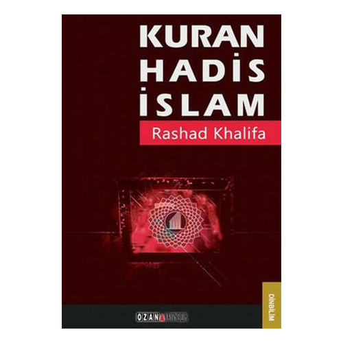 Kuran Hadis İslam - Rashad Khalifa