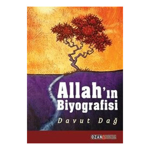 Allah’ın Biyografisi - Davut Dağ