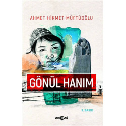 Gönül Hanım - Ahmet Hikmet...