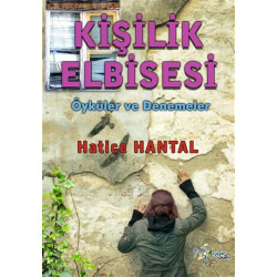 Kişilik Elbisesi - Hatice Hantal