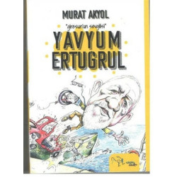 Yavyum Ertuğrul Murat Akyol