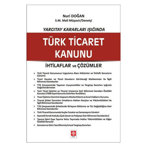 Yargıtay Kararları Işığında Türk Ticaret Kanunu - Nuri Doğan