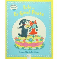 Lulu ve En Güzel Pasta - Emma Chichester Clark
