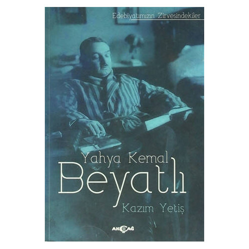 Yahya Kemal Beyatlı  - Kazım Yetiş