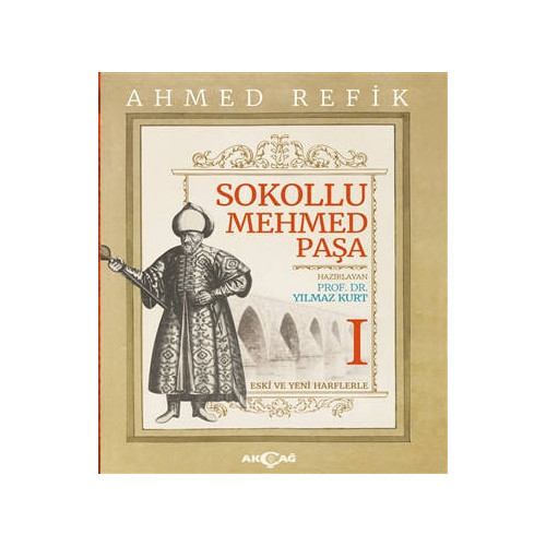 Sokollu Mehmed Paşa-Ahmed Refik 2 Cilt Takım Yılmaz Kurt