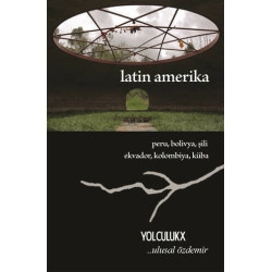 Latin Amerika - Yolculuk X - Ulusal Özdemir