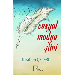 Sosyal Medya Şiiri - İbrahim Çelebi