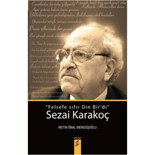 Sezai Karakoç: Felsefe Sıfır Din Bir'di - Metin Önal Mengüşoğlu