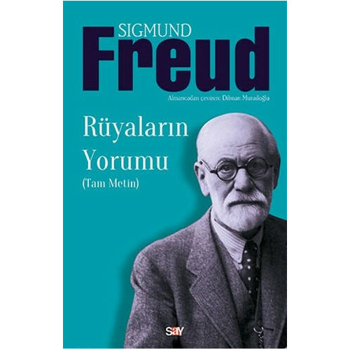 Rüyaların Yorumu - Sigmund Freud