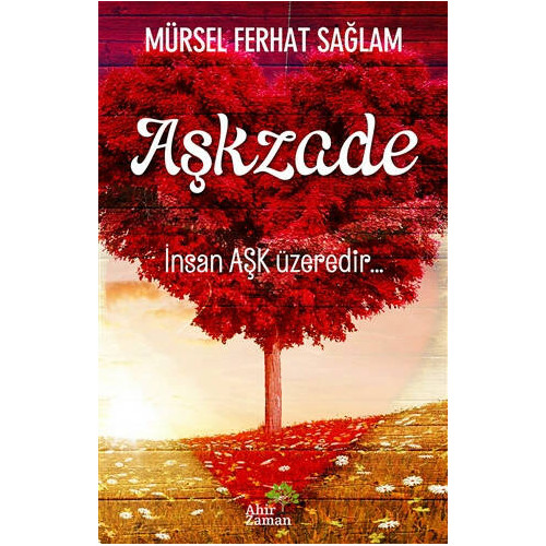 Aşkzade - Mürsel Ferhat Sağlam