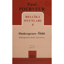 Belçika Oyunları 4 - Shakespeare Öldü Paul Pourveur