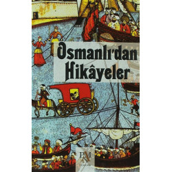 Osmanlı’dan Hikayeler -...