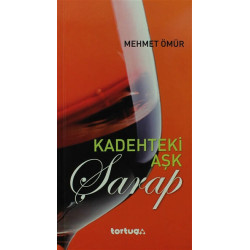 Kadehteki Aşk - Şarap - Mehmet Ömür