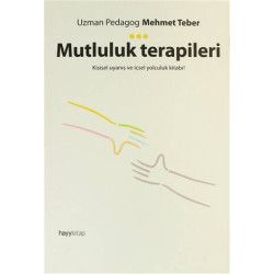 Mutluluk Terapileri - Mehmet Teber