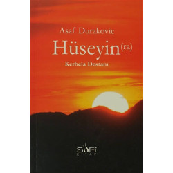 Hüseyin (ra) Kerbela Destanı - Asaf Durakovic