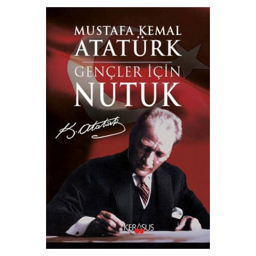 Gençler İçin Nutuk - Mustafa Kemal Atatürk