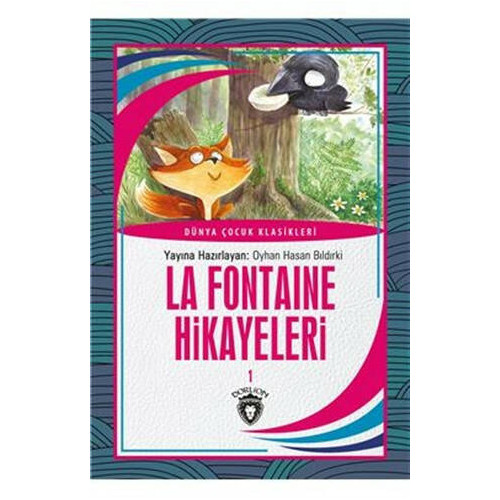 La Fontaine Hikayeleri 1 Dünya Çocuk Klasikleri (7-12Yaş) - Jean de la Fontaine