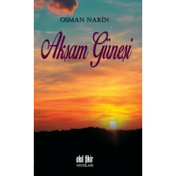 Akşam Güneşi - Osman Narin