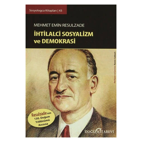 Sosyologca Kitapları 43 - İhtilalci Sosyalizm ve Demokrasi Mehmet Emin Resulzade