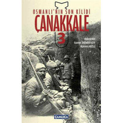Osmanlı’nın Son Kilidi Çanakkale 3 - Kolektif