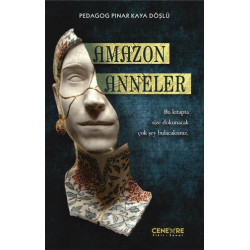 Amazon Anneler - Pınar Kaya Döşlü