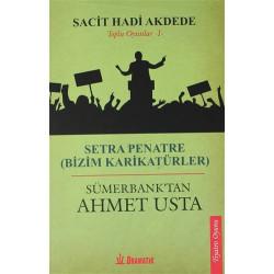 Setra Penatre (Bizim Karikatürler) - Sümerbank'tan Ahmet Usta - Sacit Hadi Akdede