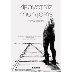 Kifayets'iz Muhter'is Yavuz...